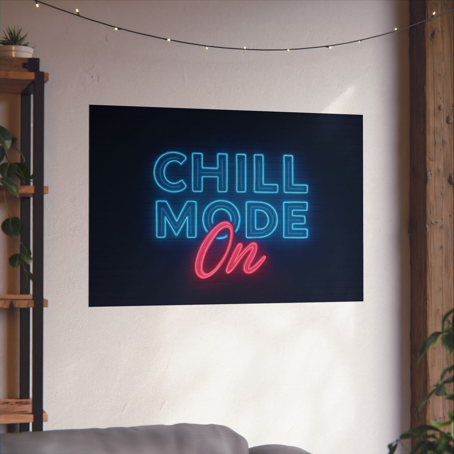 Motivational Wall Art Poster - 'Chill Mode On' Neon Design, Inspirational Home Decor, Wall Decor,