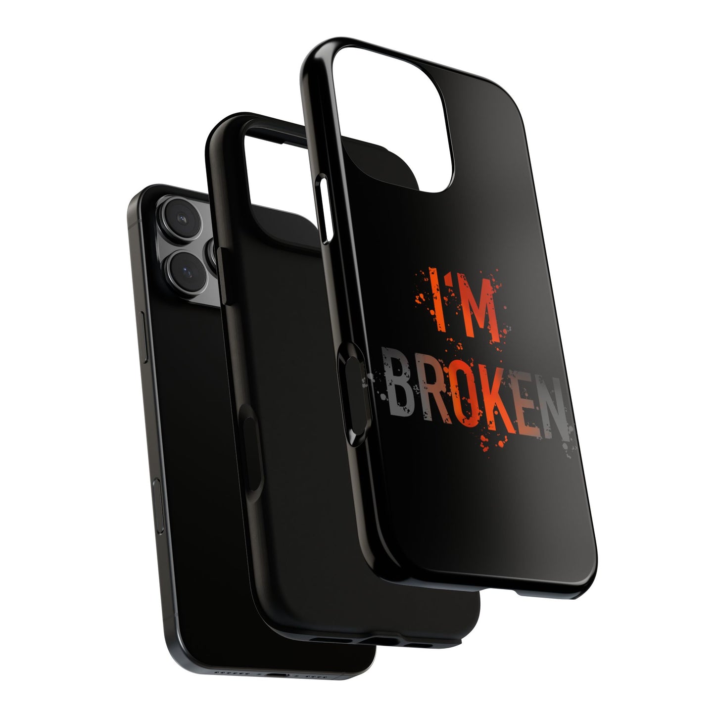 I`M brOKen | Tough Cases, Trendy Phone Accessory,